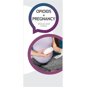 Opioids + Pregnancy Brochure