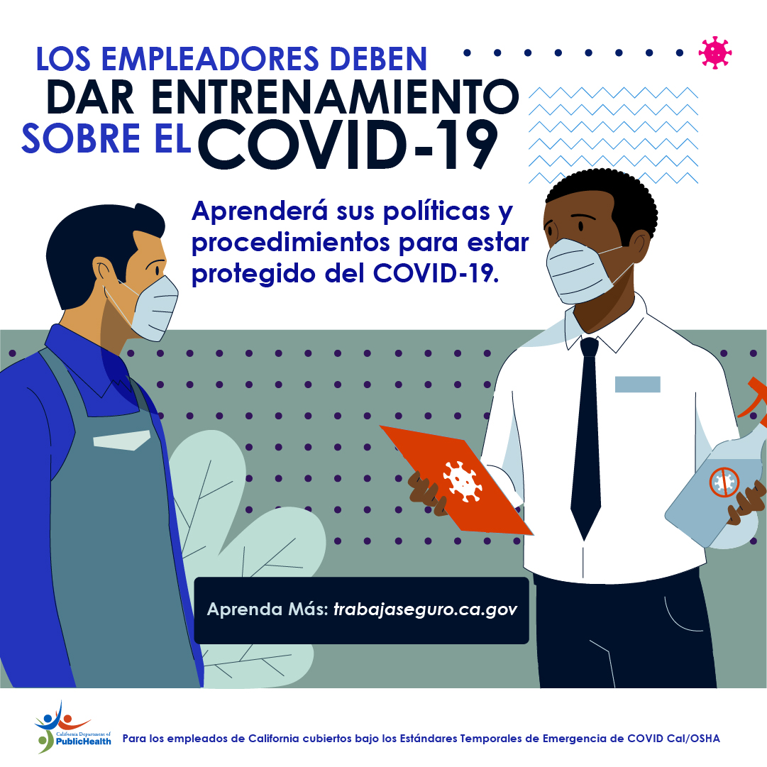 Los supervisores deben dar entrenamiento sobre el COVID-19. Aprenderá sus políticas y procedimientos para estar protegido del COVID-19.