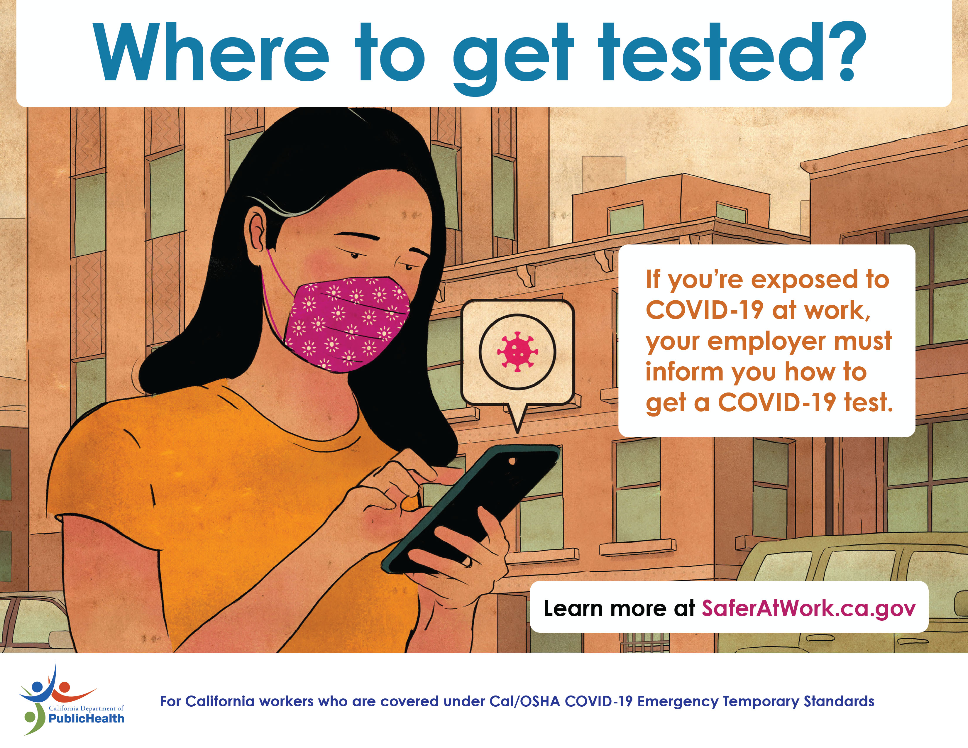A woman searches on her phone. Text: Where to get tested? If you're exposed to COVID-19 at work, your employer must inform you how to get a COVID-19 test.
