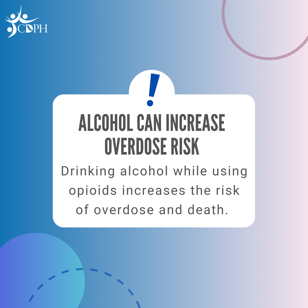 Alcohol can increase overdose risk