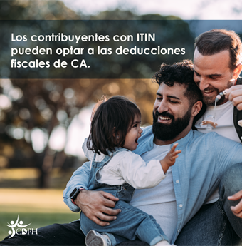 In Spanish: I T I N tax filers are eligible for CA tax credits