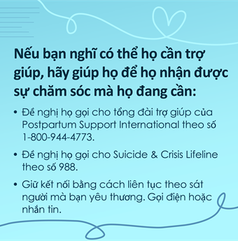 In vietnamese: If you think they may need help, support them in getting the care they need