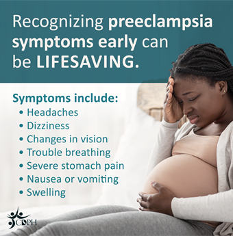 Recognizing the symptoms of preeclampsia can be livesaving.