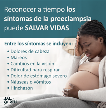 In Spanish: Recognizing the symptoms of preeclampsia can be livesaving.