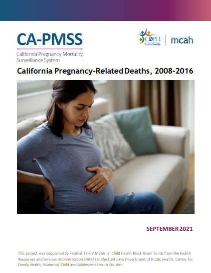 The California Pregnancy Mortality Surveillance System