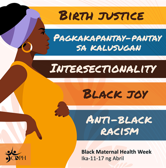 In Tagalog: Black women and birthing people deserve autonomy and joy