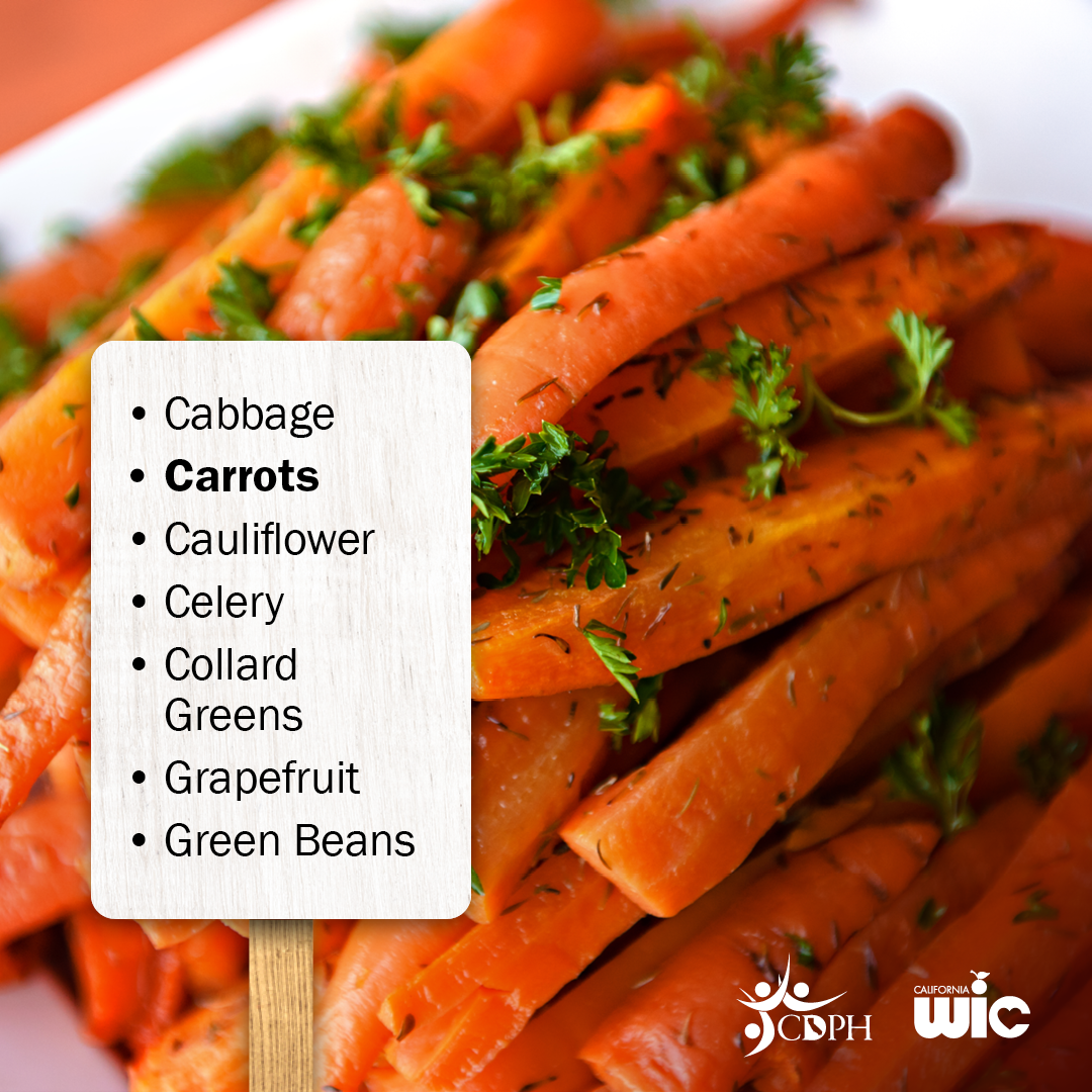 Cooked carrots and list of: Cabbage, carrots, cauliflower, celery, collard greens, grapefruit, green beans.