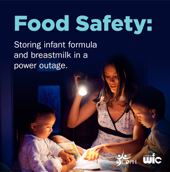 Food Safety: Storing infant formula and breastmilk in a power outage.