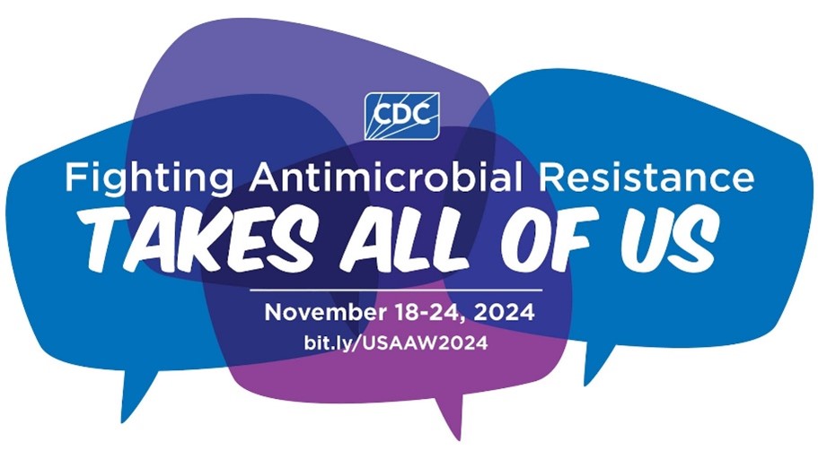 CDC Antibiotic Awareness Week 2024 Fighting Antimicrobial Resistance Takes All of Us