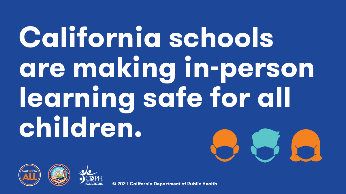 California schools are making in-person learning safe for all children.