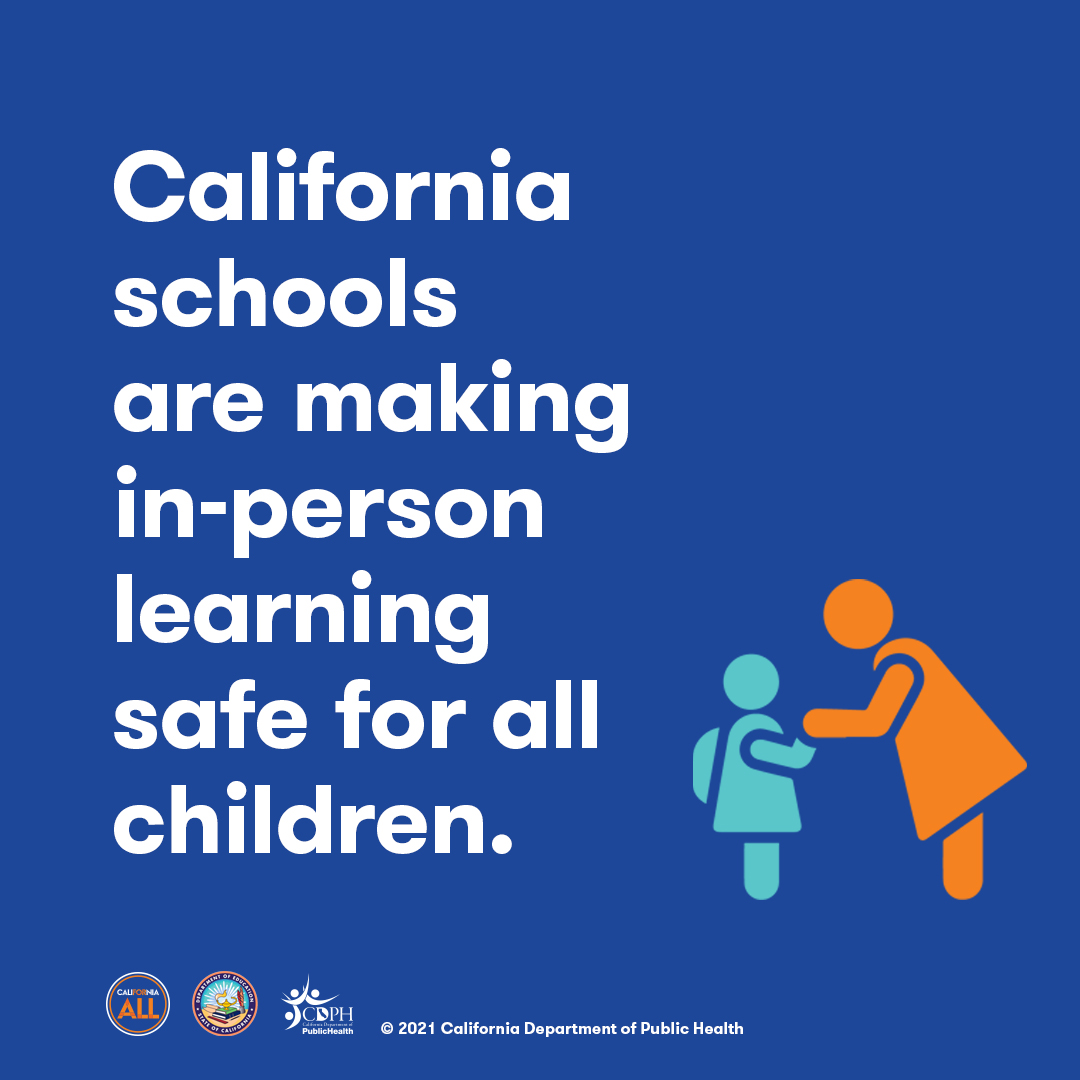 California schools are making in-person learning safe for all children.