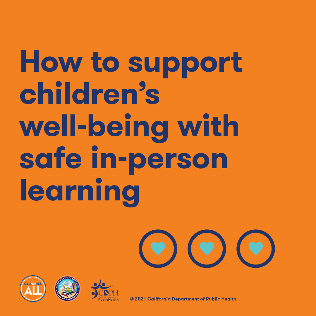 How to support children’s well-being with safe in-person learning.