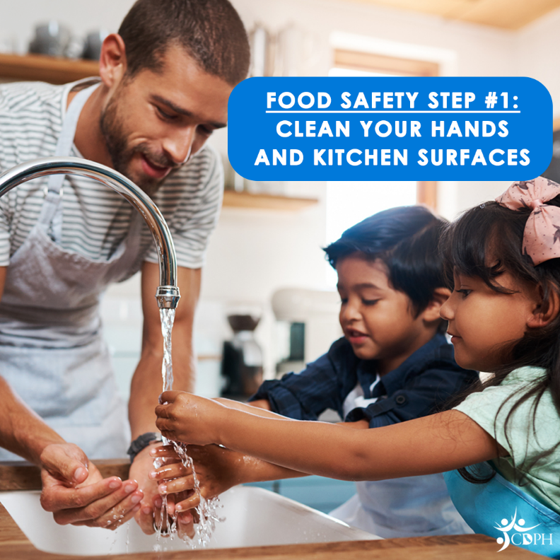 Food safety step #1: clean your hands and kitchen surfaces