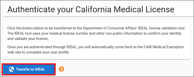 Authenticate your California Medical License screen highlighting the Transfer to IDEAL button.