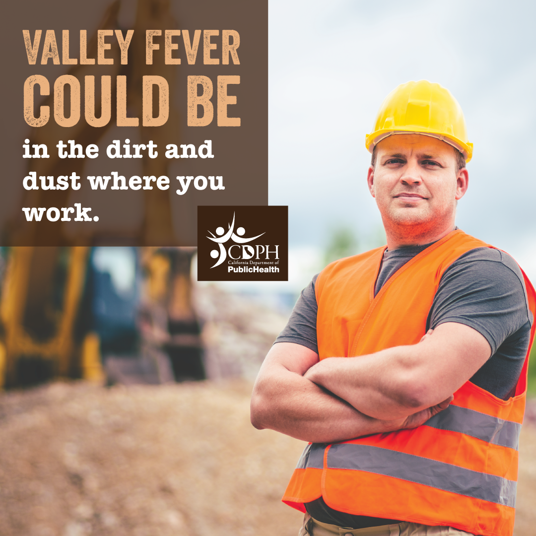 Valley fever could be in the dirt and dust where you work. Contruction worker outside.