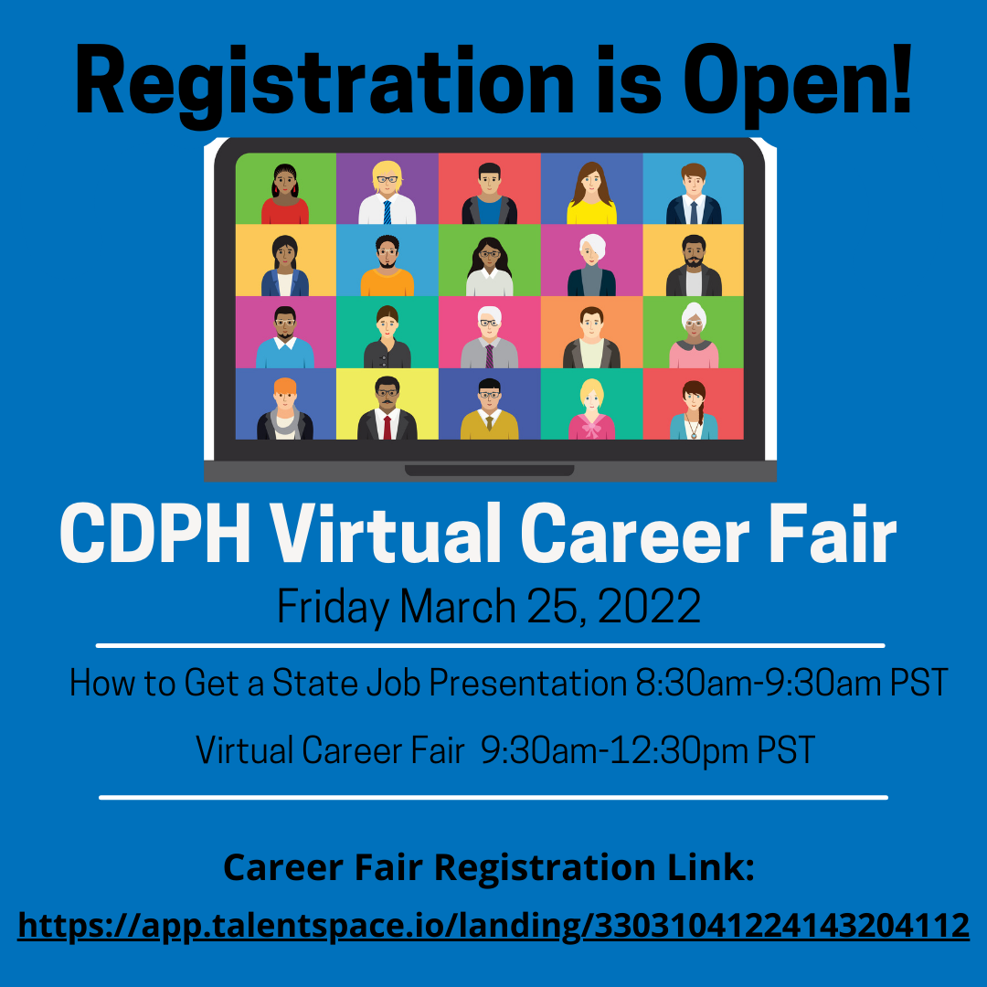 CDPH Virtual Career Fair Registration is  now open! 