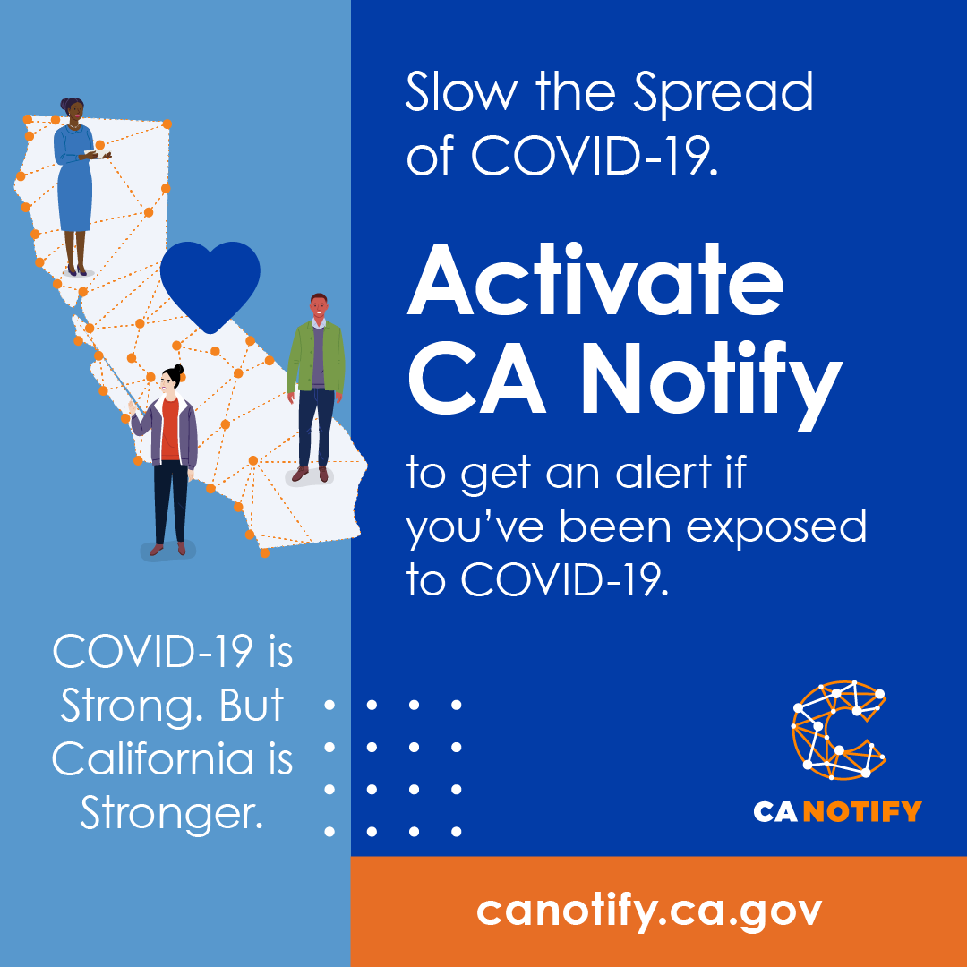 Let's outsmart COVID-19. Activate CA Notify to get an alert if you've been exposed to COVID-19.