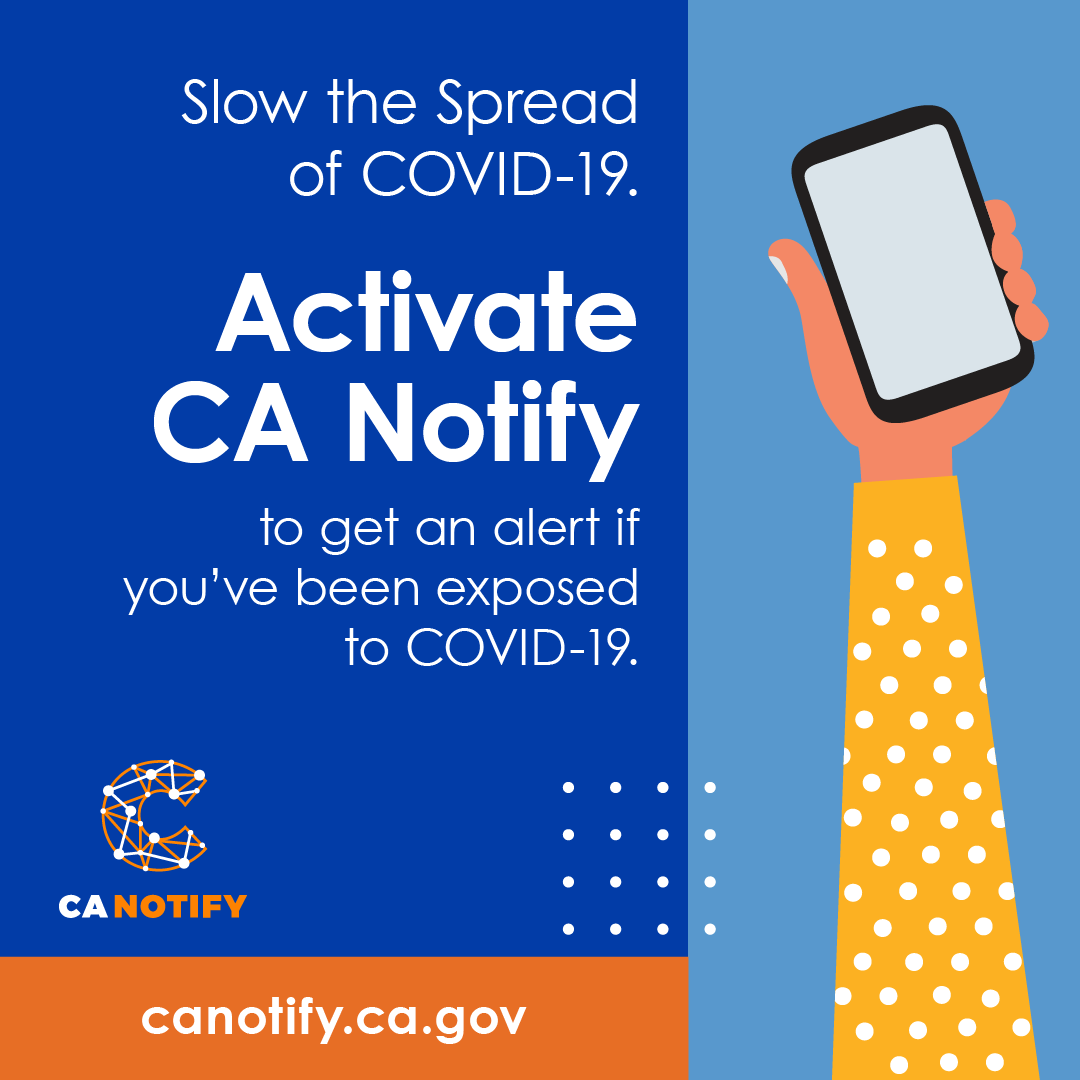 Back on campus? Activate CA Notify to get an alert if you've been exposed to COVID-19.
