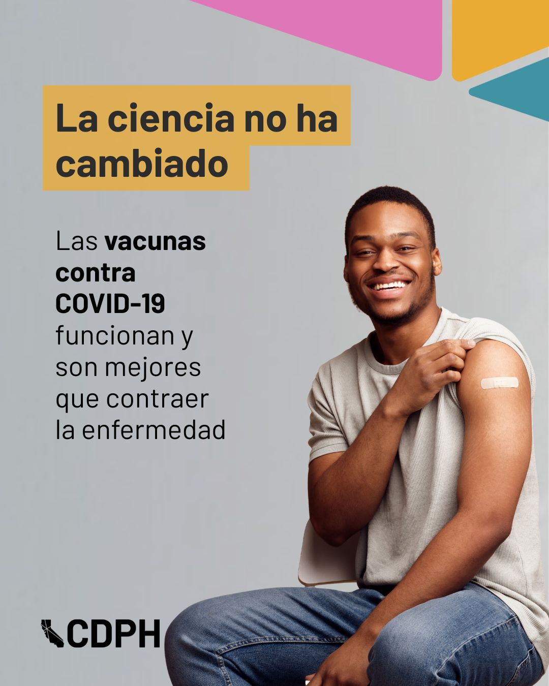 La ciencia no ha cambiado       Las vacunas contra COVID-19 funcionan y son mejores que contraer la enfermedad 
