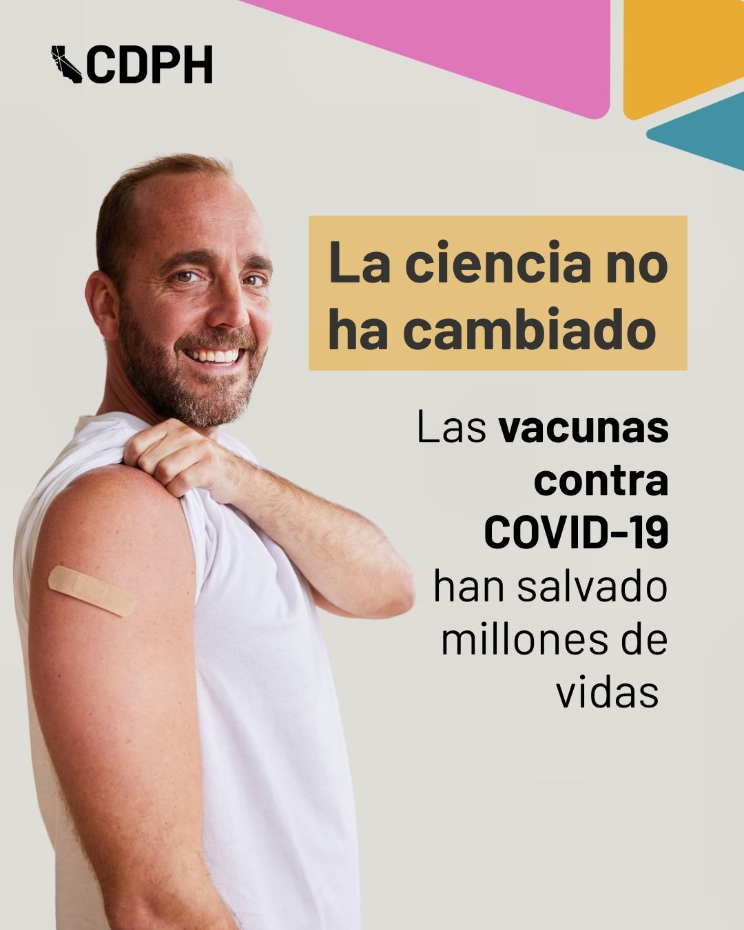 La ciencia no ha cambiado       Las vacunas contra COVID-19 han salvado millones de vidas 