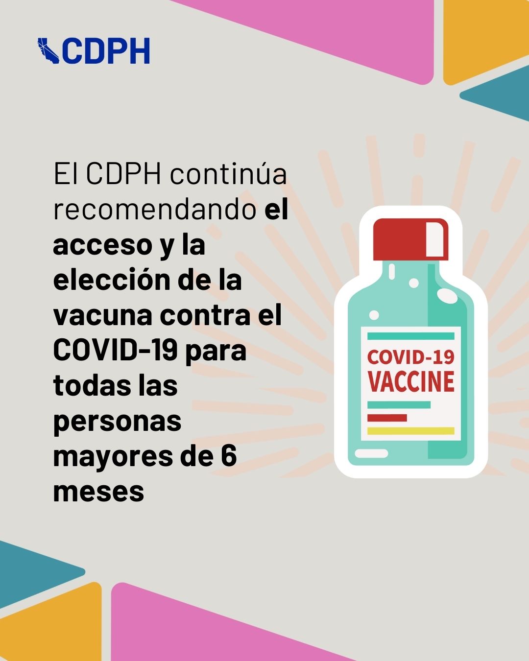 El CDPH continúa recomendando el acceso y la elección de la vacuna contra el COVID-19 para todas las personas mayores de 6 meses