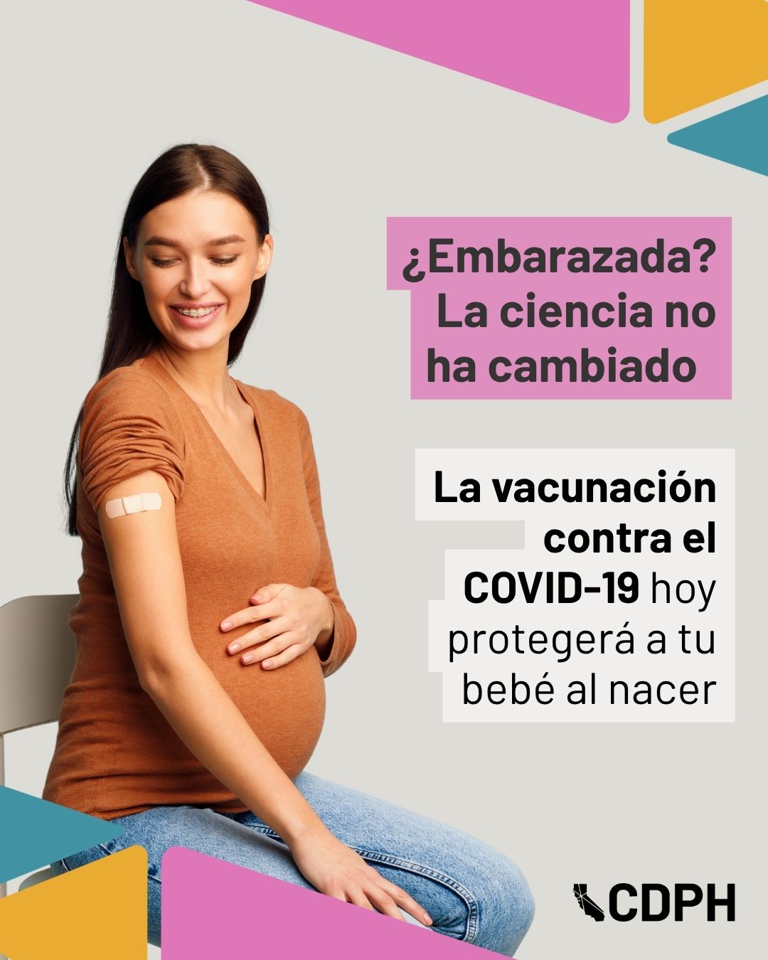 ¿Embarazada? La ciencia no ha cambiado.        La vacunación contra el COVID-19 hoy protegerá a tu bebé al nacer. 