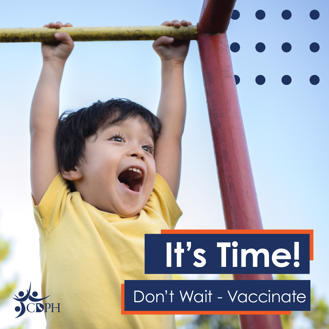 It's Time! Don't Wait – Vaccinate