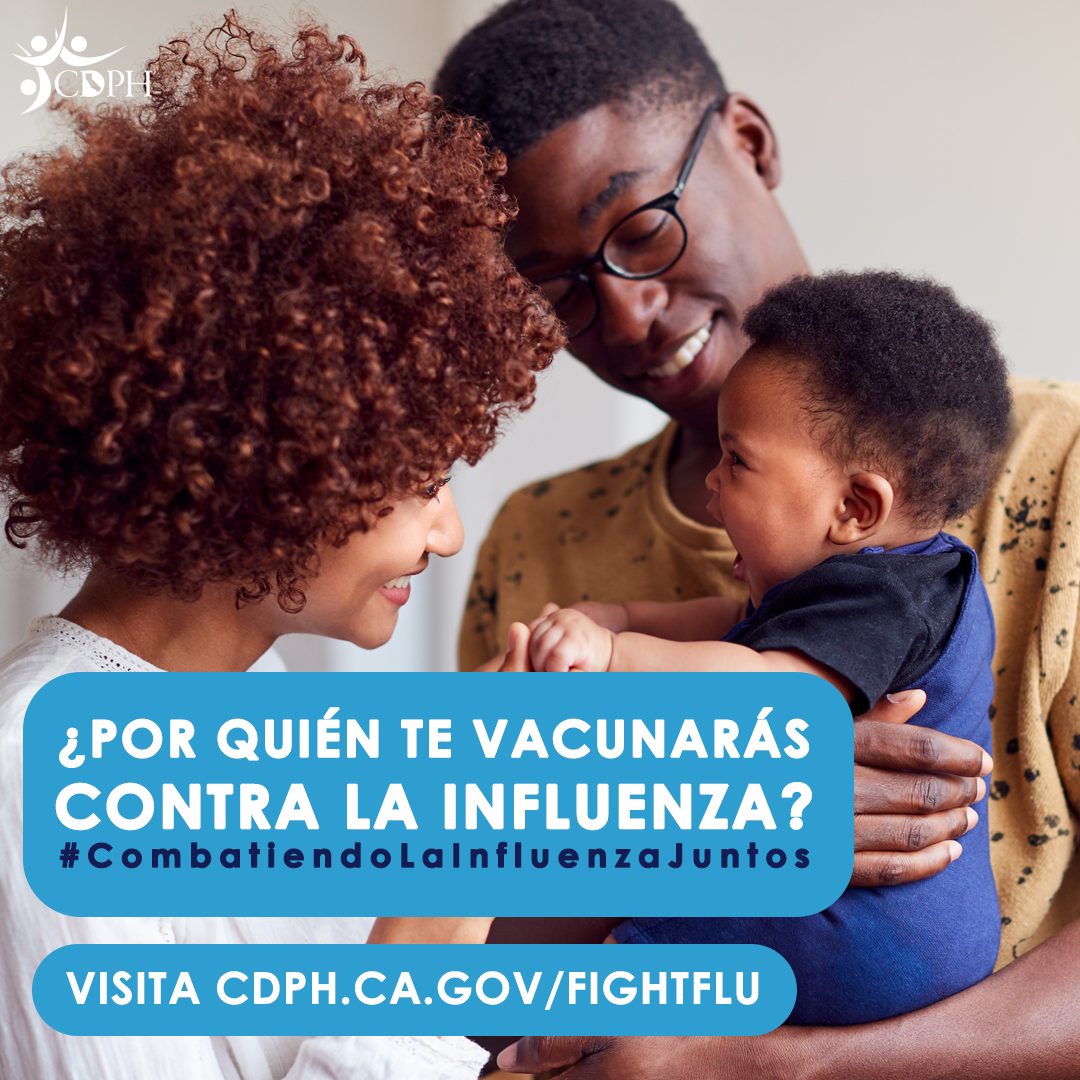 ¿POR QUIÉN TE VACUNARÁS CONTRA LA INFLUENZA? #CombatiendoLaInfluenzaJuntos  VISITA CDPH.CA