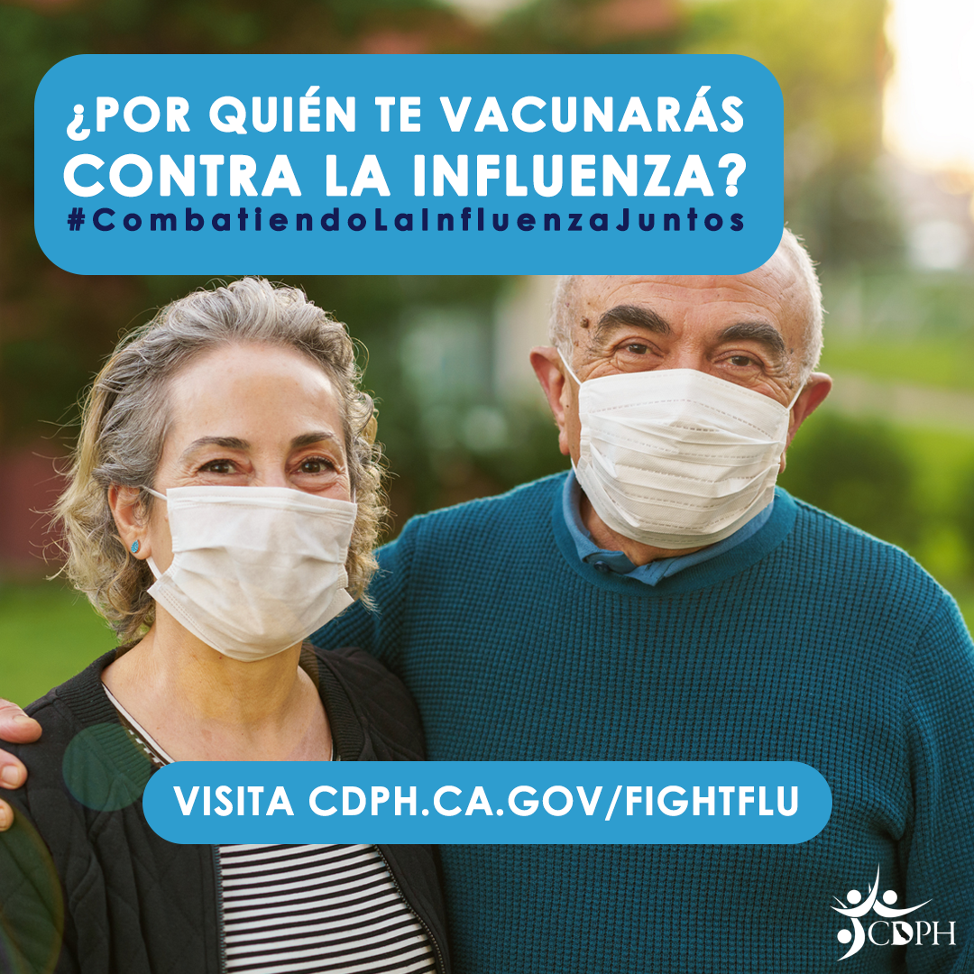 ¿POR QUIÉN TE PONDRÁS LA VACUNA CONTRA LA INFLUENZA? #CombatiendoLaInfluenzaJuntos VISITA CDPH.CA.GOV/FIGHTFLU