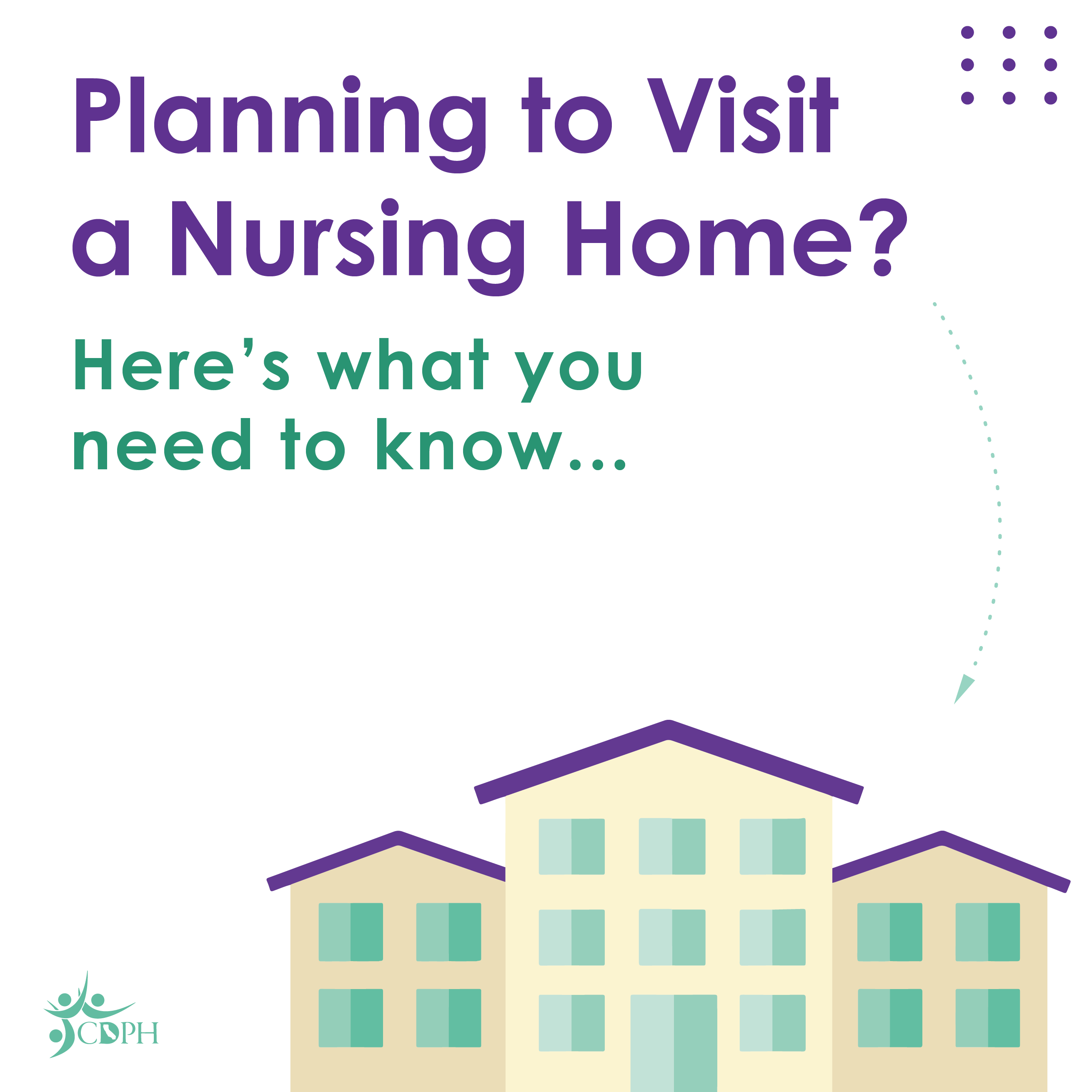 Planning to Visit a Nursing Home? Here's what you need to know...