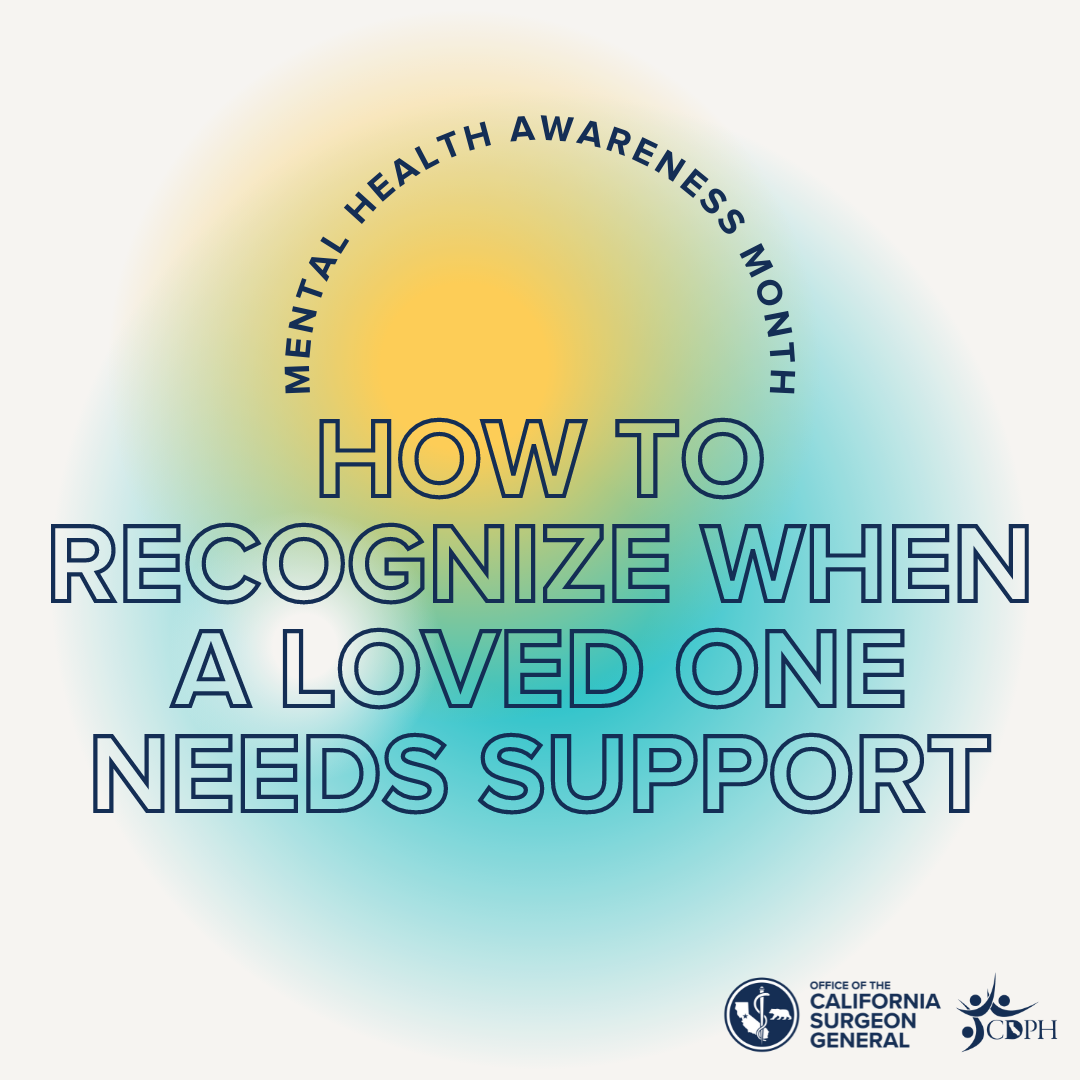 How to recognize when a loved one needs support