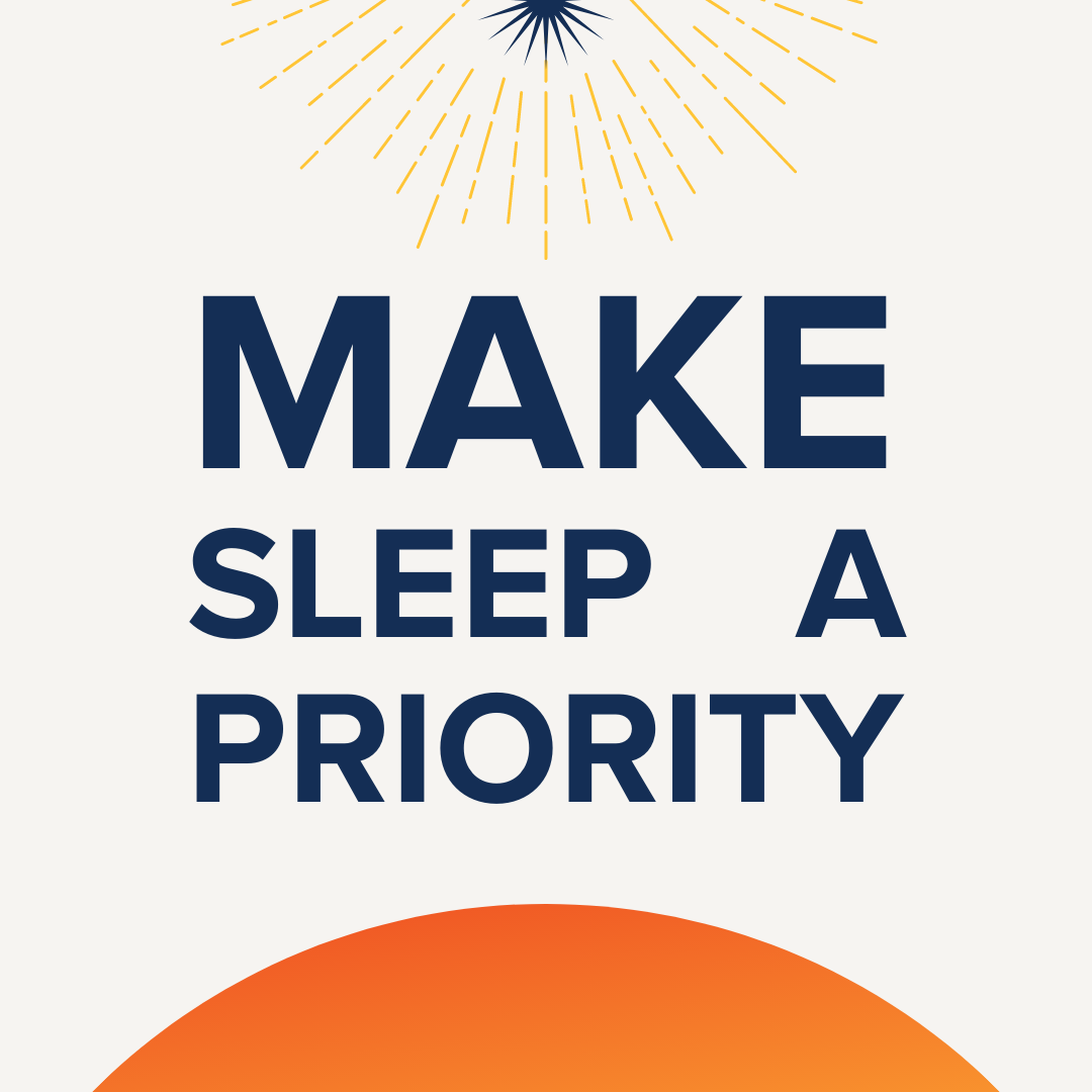 Make sleep a priority