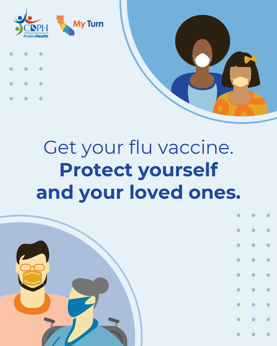 get your flu vaccine. Protect yourself and your loved ones.