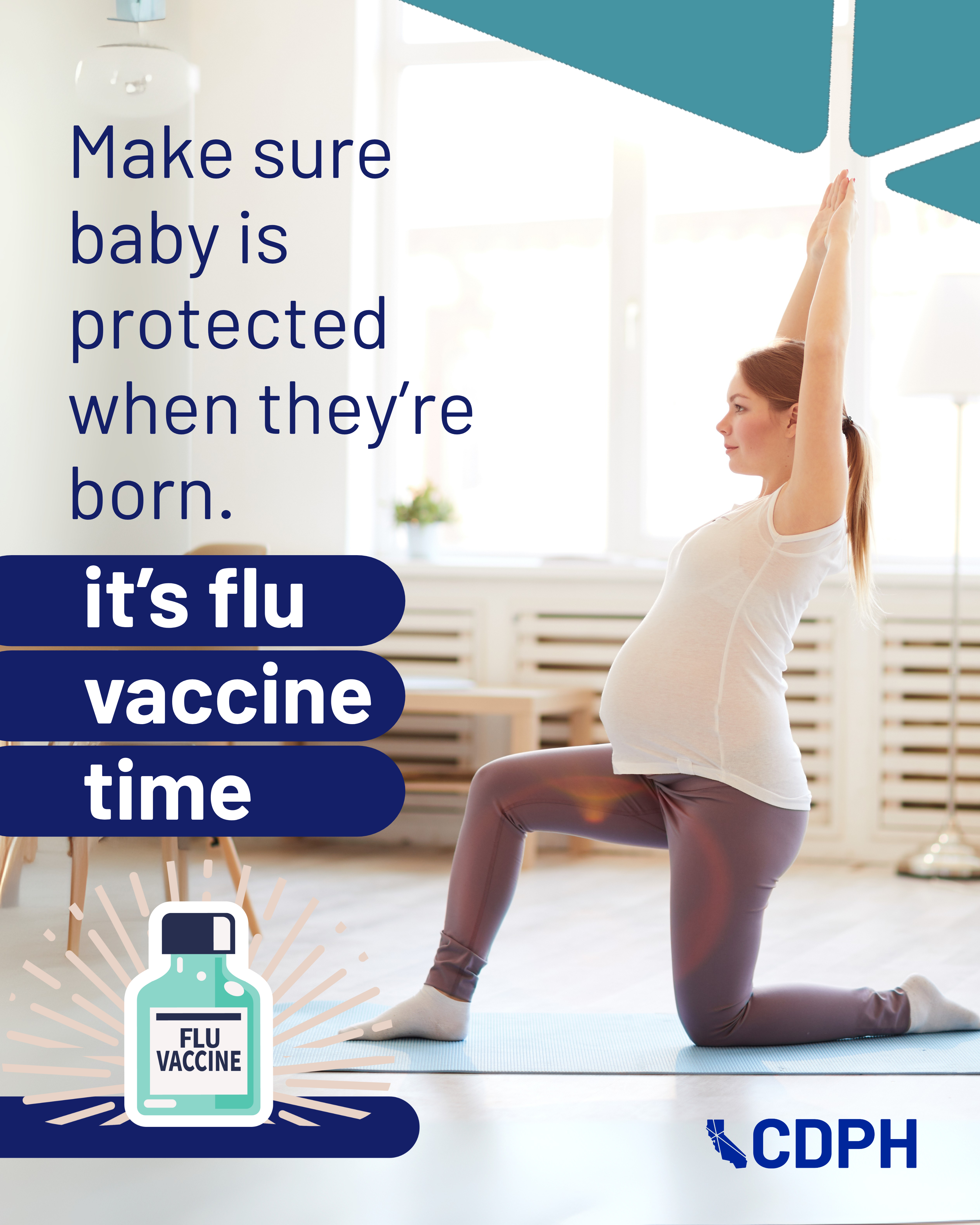 make sure baby is protected when they're born. its flu vaccine time