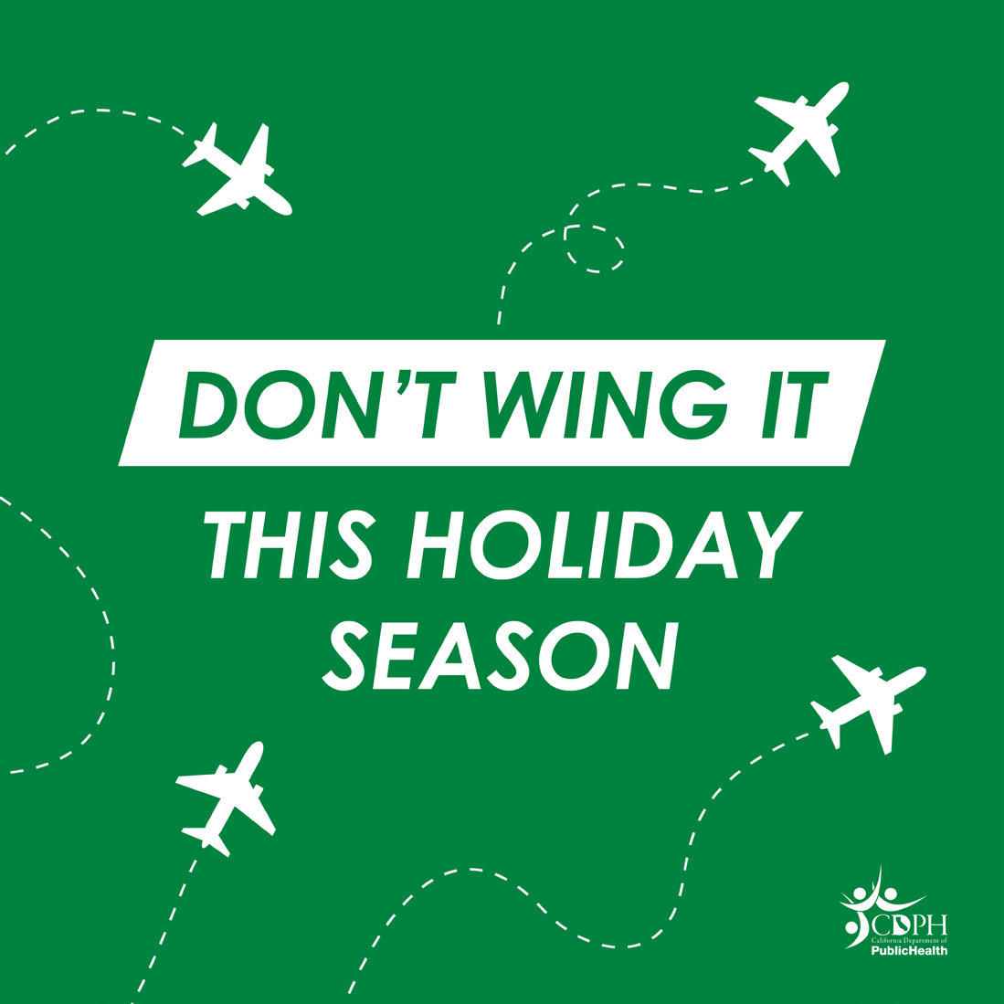 Don't wing it this holiday season