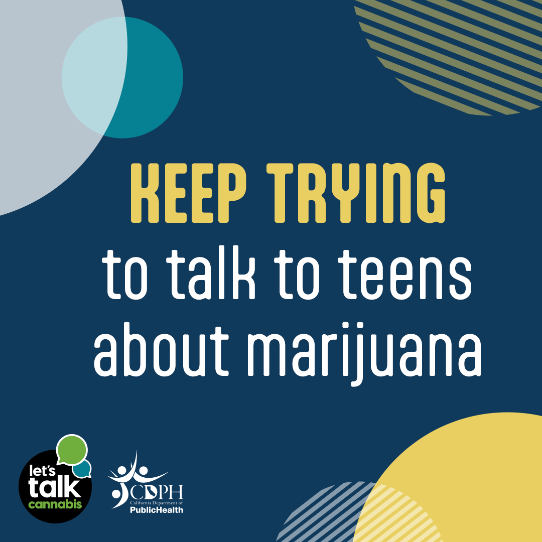 Keep trying to talk to teens about marijuana