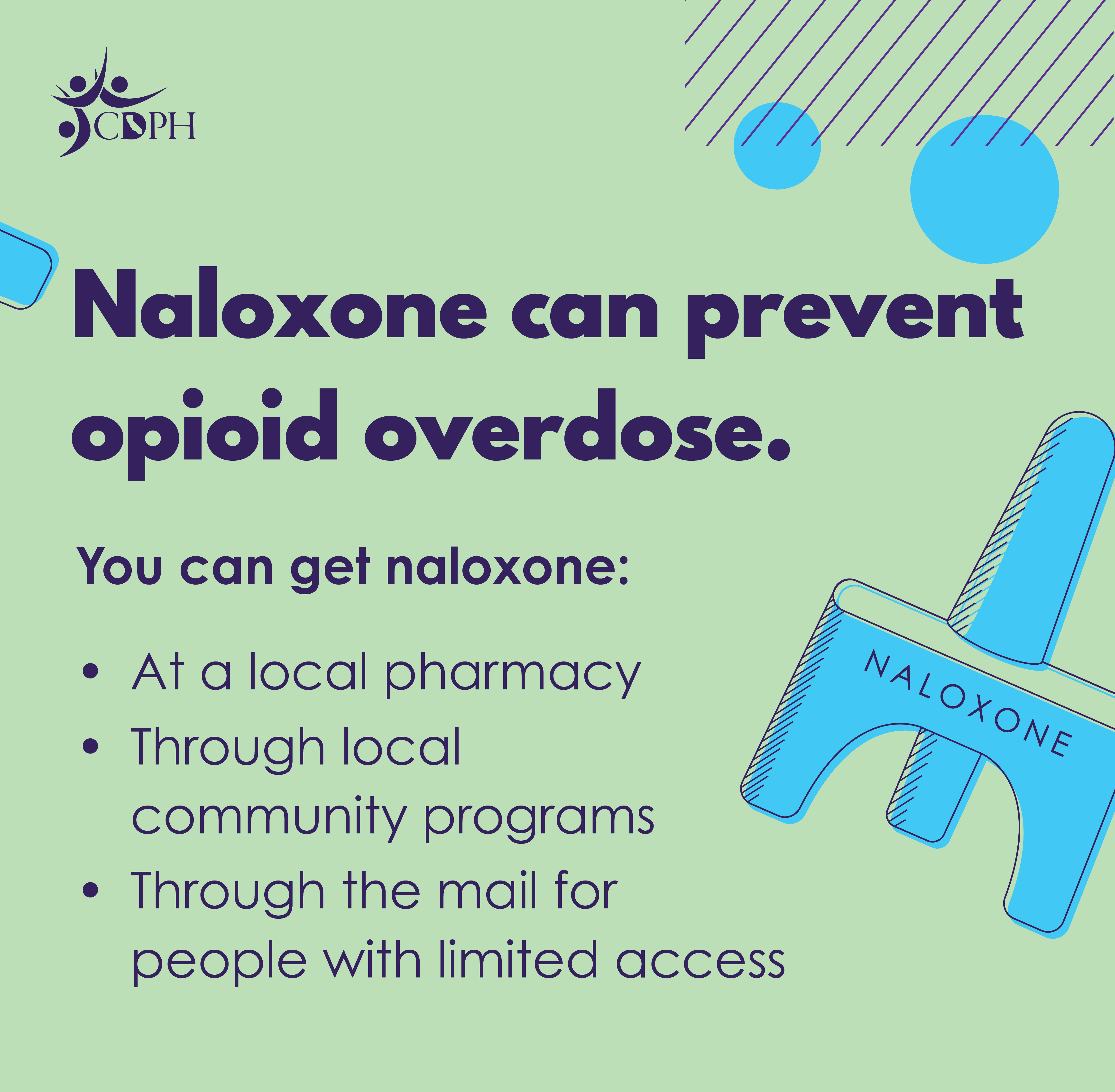Naloxone can prevent opioid overdose
