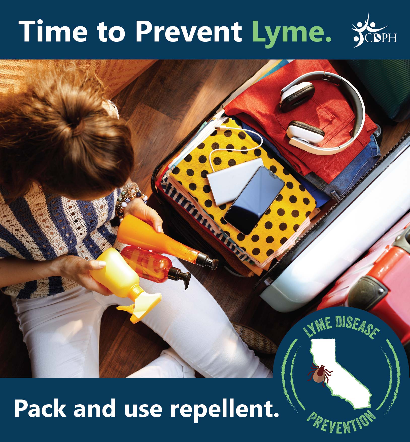 Time to Prevent Lyme. Pack and use repellent.