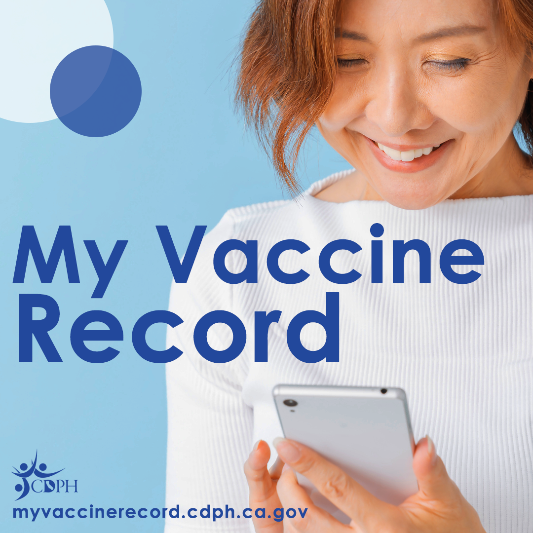 Man smiling at phone with text overlay, Safe and secure myvaccinerecord.cdph.ca.gov.