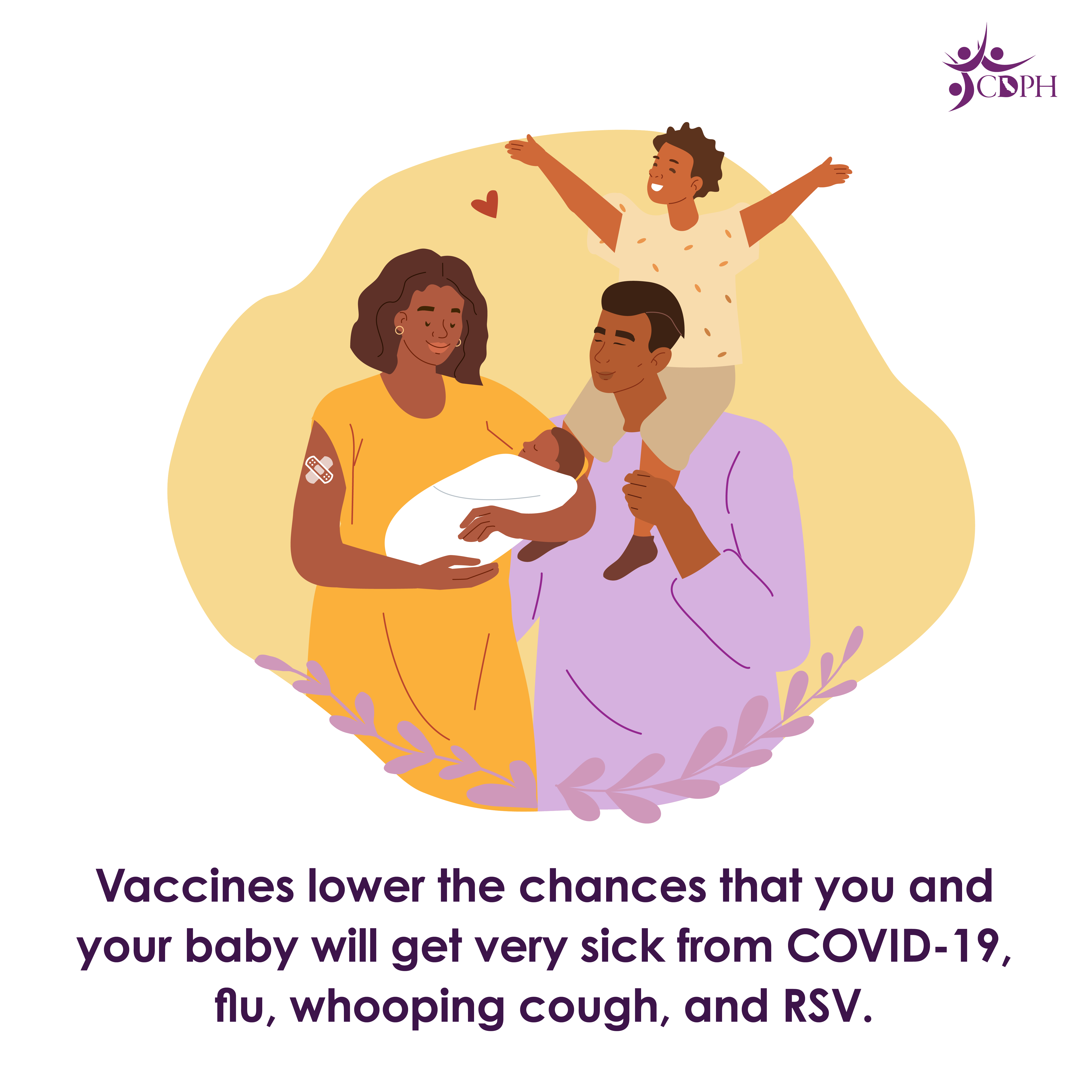 Vaccines lower the chances that you and your baby will get very sick from COVID-19, flu and RSV
