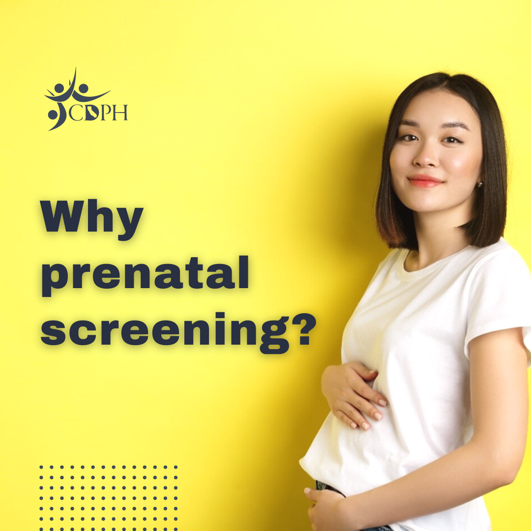 Why prenatal screening?