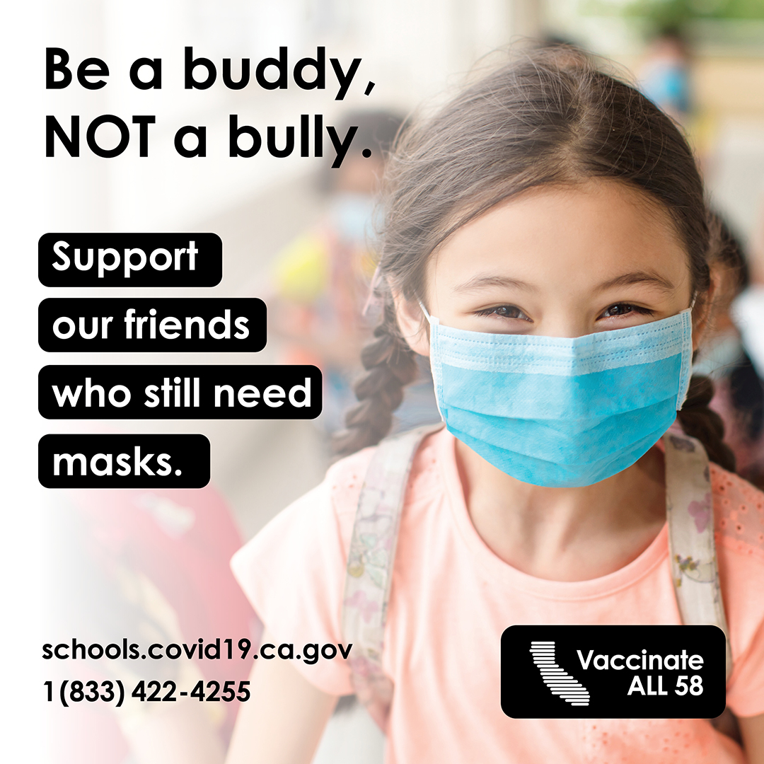 Be a buddy, not a bully. Support our friends who still need masks.