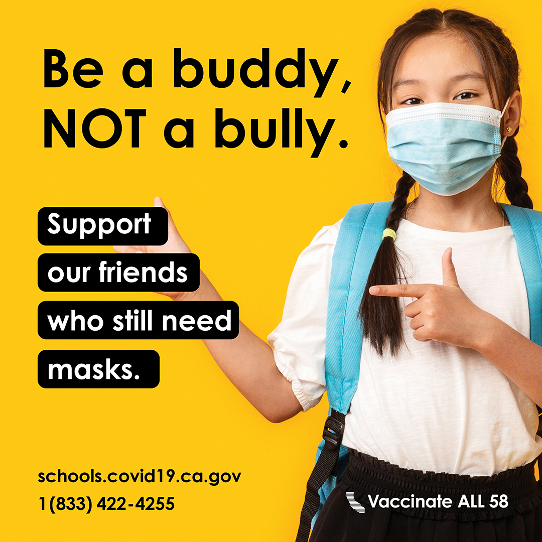Be a buddy, not a bully. Support our friends who still need masks.