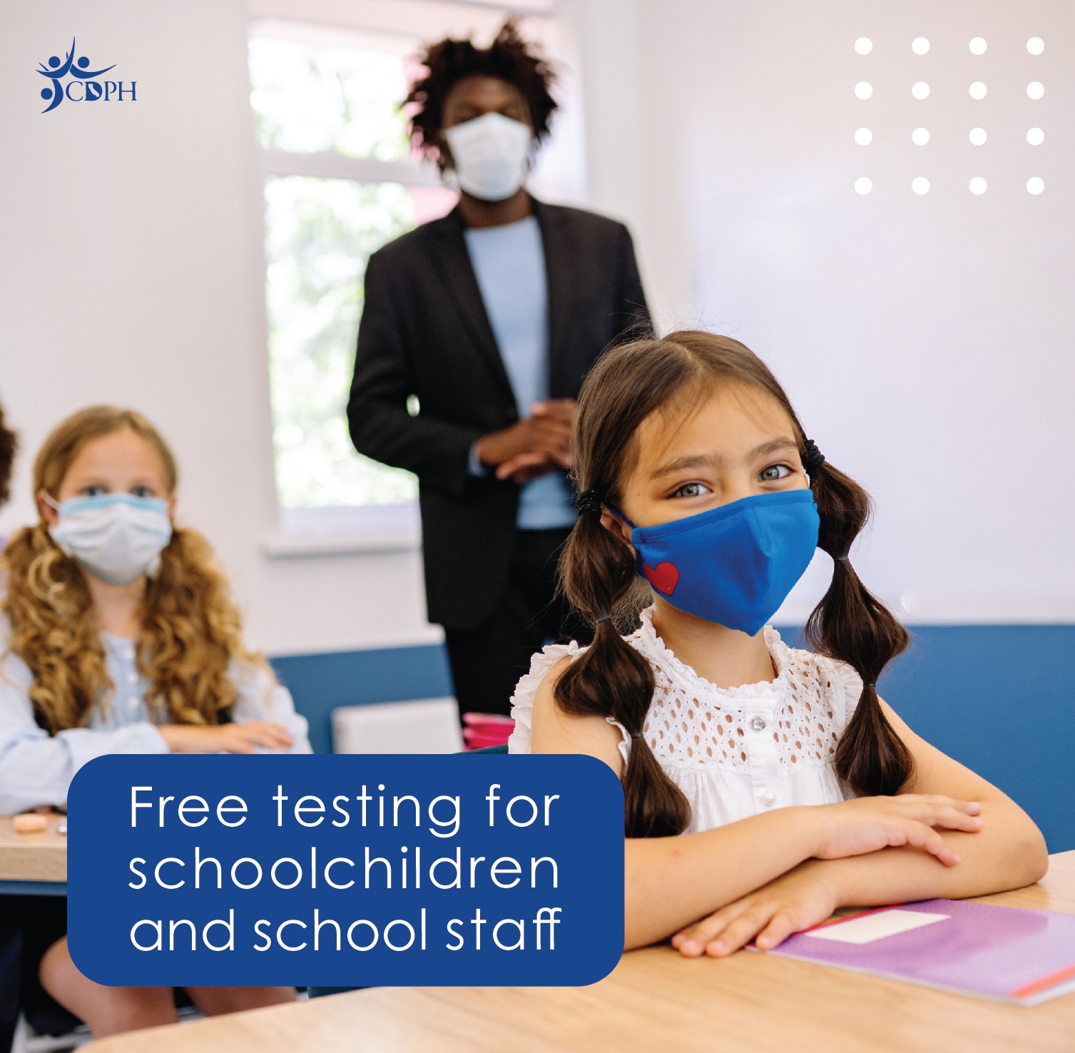 Child with mask in classroom with text overlay "Free testing for schoolchildren and school staff"