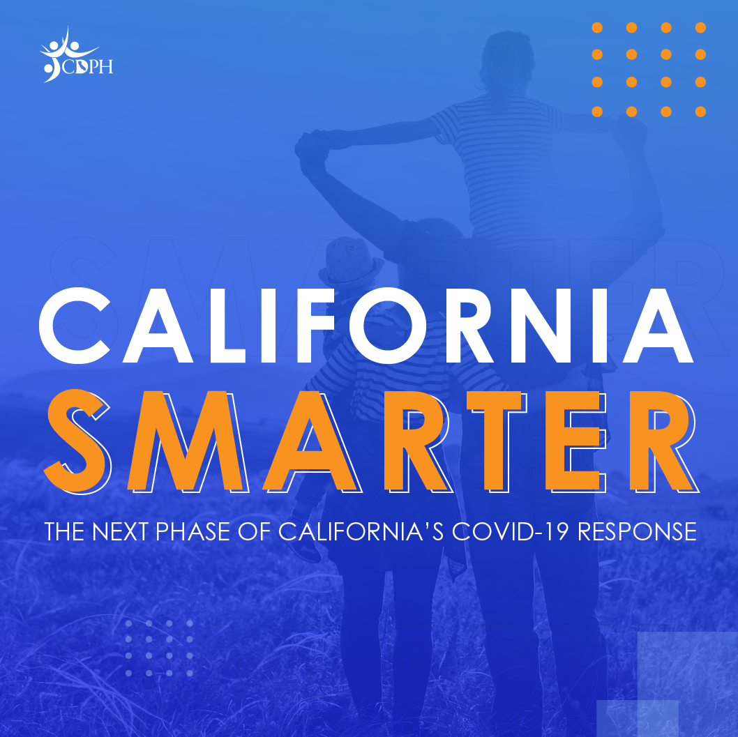 CA SMARTER - The next phase of CA's COVID-19 response