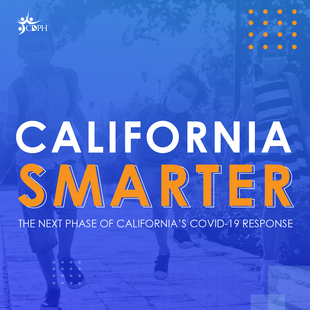 CA SMARTER - The next phase of CA's COVID-19 response
