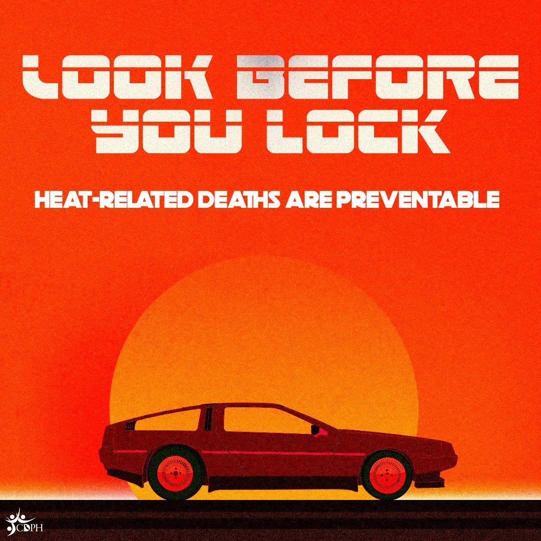 Look before you lock. Heat-related deaths are preventable