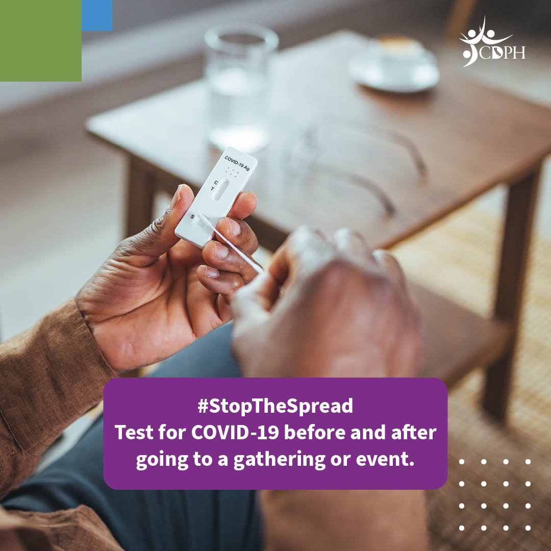 Stop the Spread Test for COVID-19 before and after going to a gathering or event.