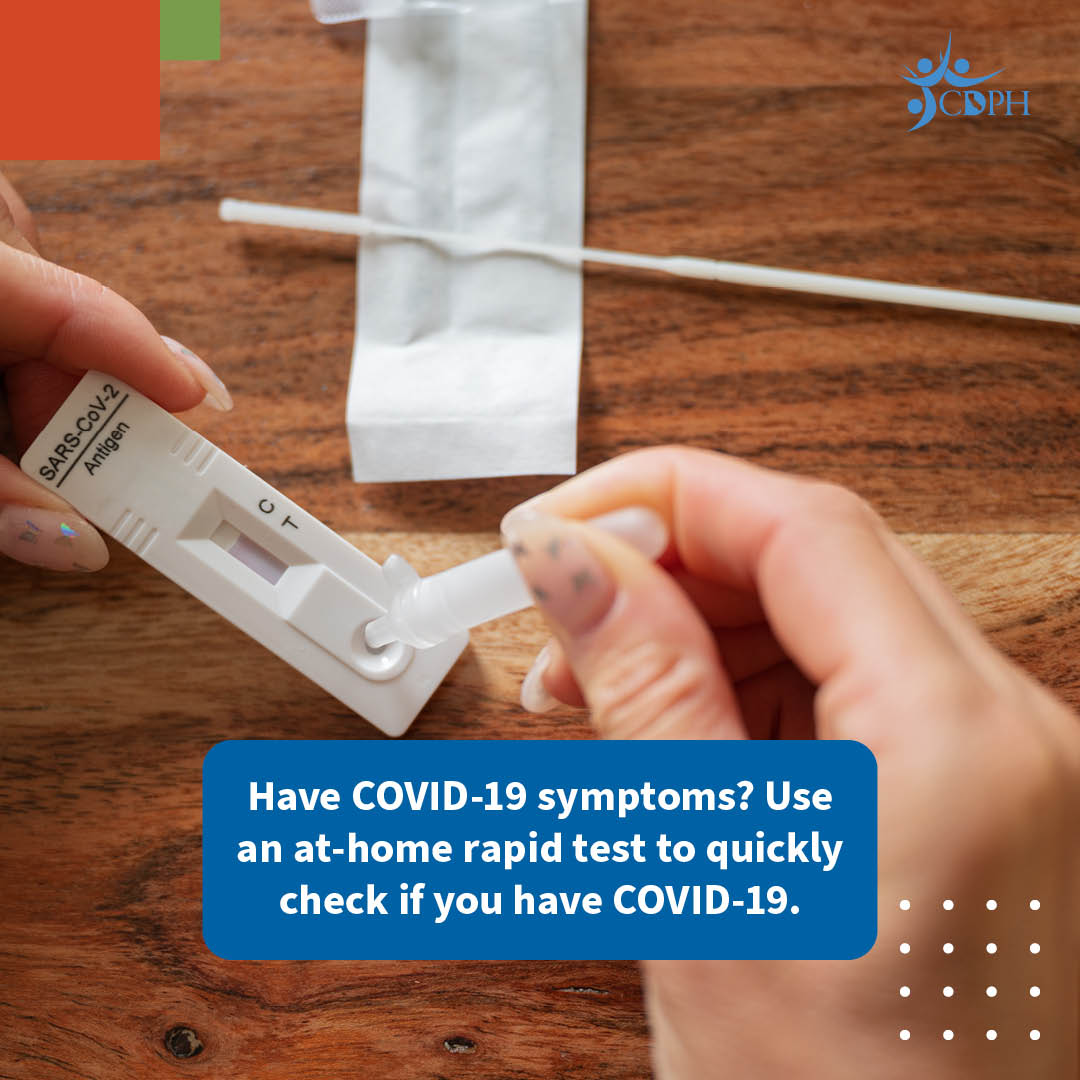 Have COVID-19 symptoms? Use an at-home rapid test to quickly check if you have COVID-19