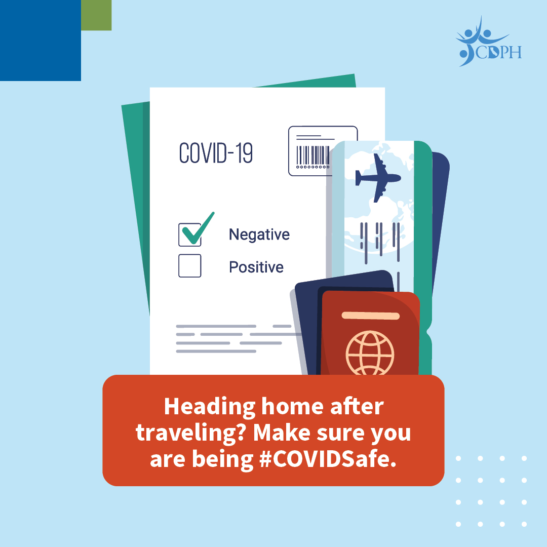 Heading home after traveling? Make sure you are being COVID safe.